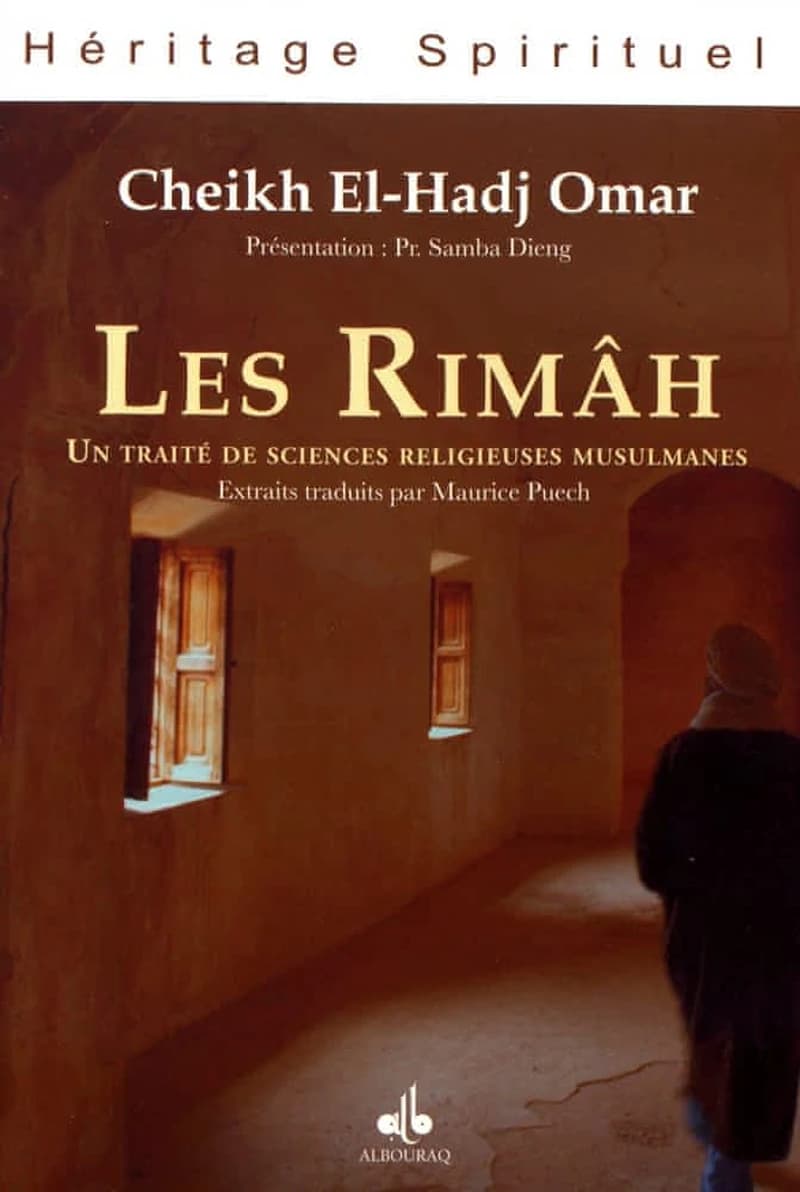 Les Rimâh : un traité de de sciences religieuses musulmanes