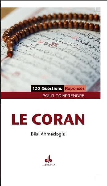 100 questions réponses pour comprendre le Coran