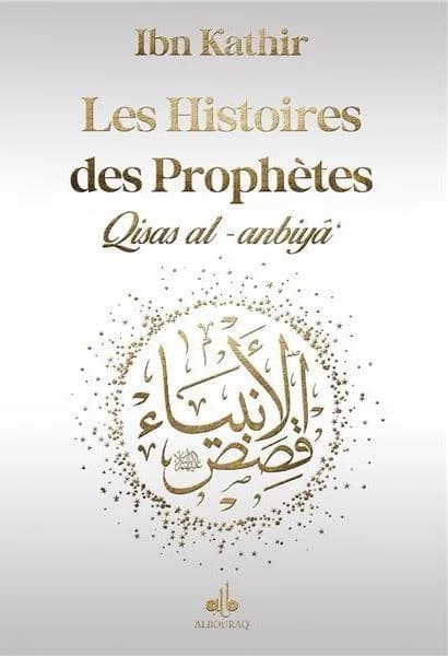 Les Histoires des Prophètes : D'Adam à Jésus