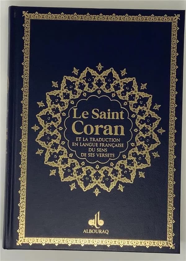 Le Saint Coran et la traduction en langue française du sens de ses versets