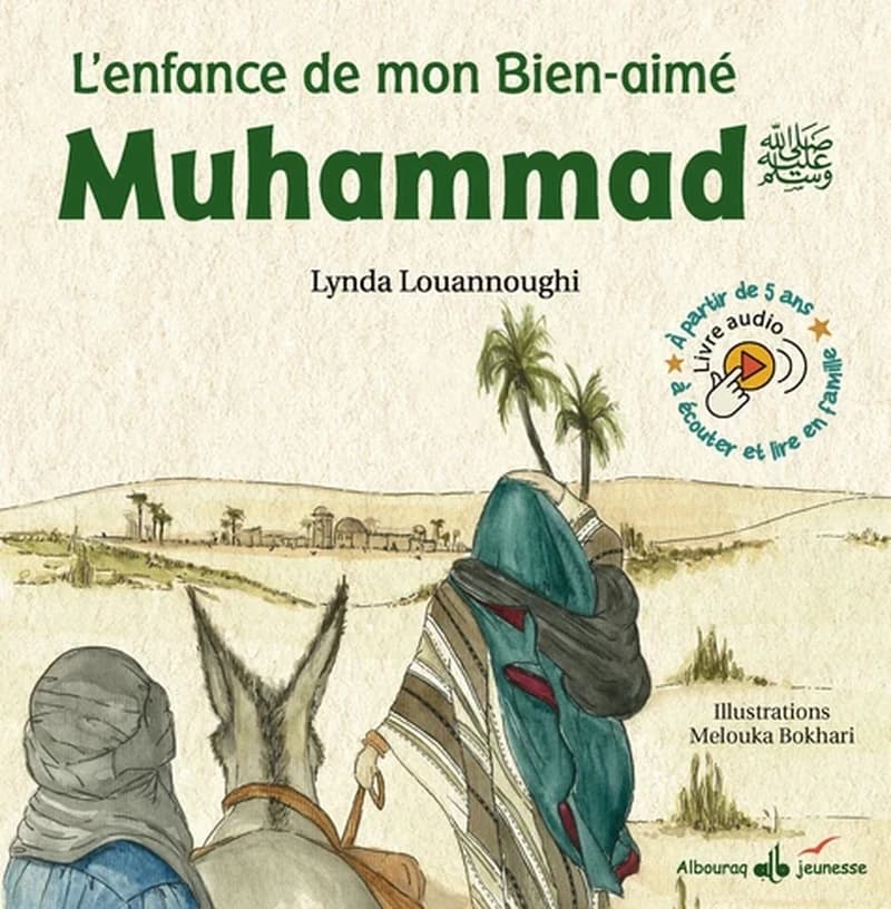 L'enfance de mon bien-aimé Muhammad