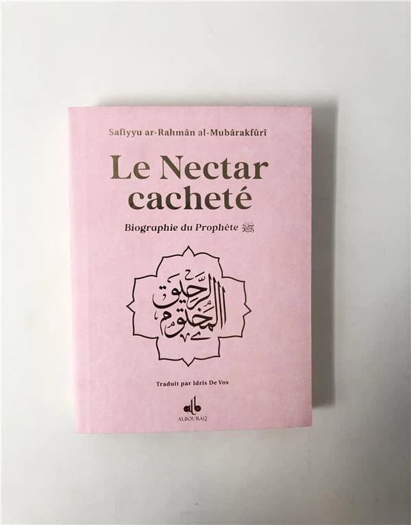 Le nectar cacheté : Biographie du Prophète, édition rose clair AEC