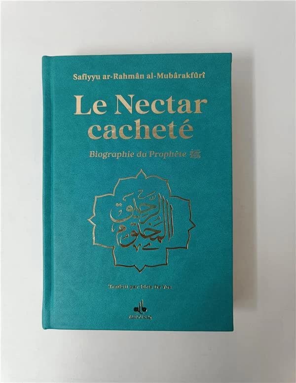Le nectar cacheté : biographie du prophète