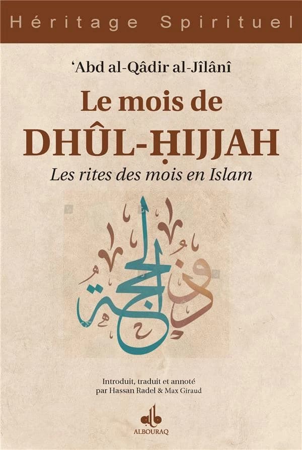 Le mois de Dhûl-Ḥijjah : les rites des mois en Islam