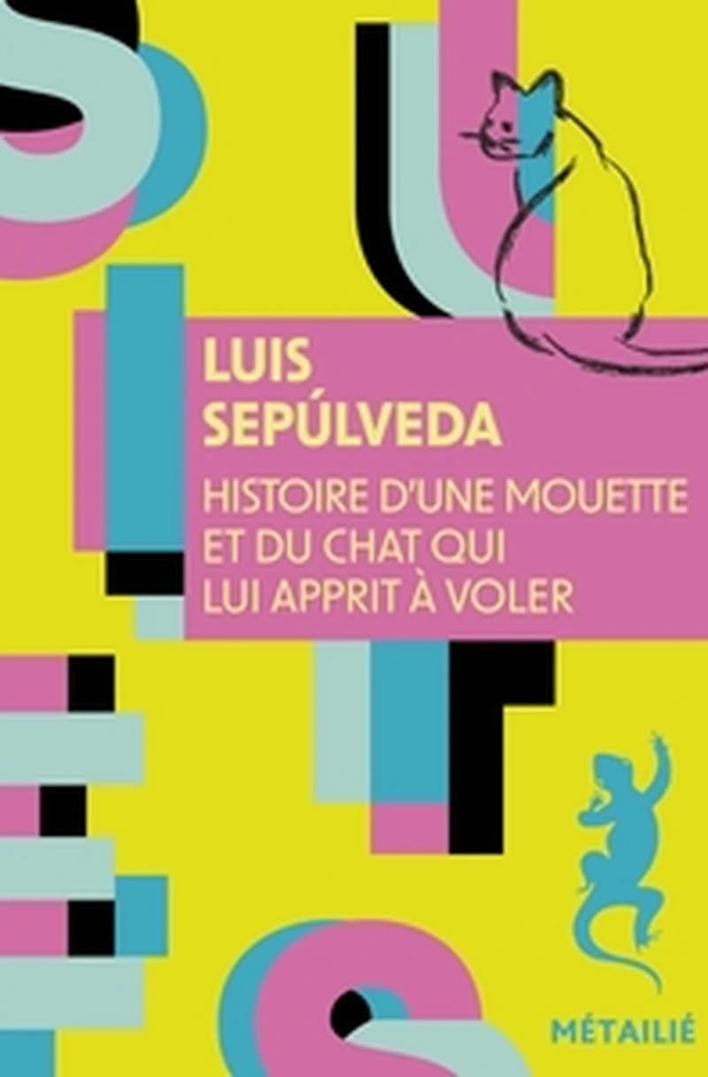 Histoire d'une mouette et du chat qui lui apprit à voler