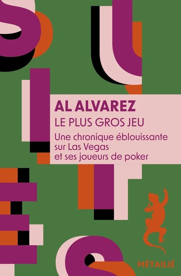 Le plus gros jeu : une chronique éblouissante sur Las Vegas et ses joueurs de poker