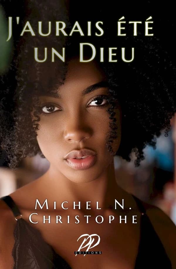 J'aurais été un dieu