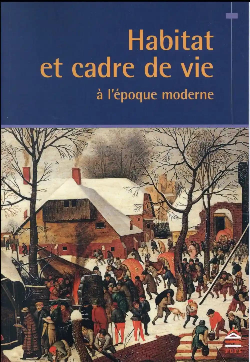 Habitat et cadre de vie à l'époque moderne