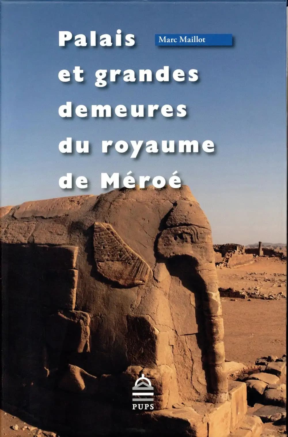 Palais et grandes demeures du royaume de Méroé