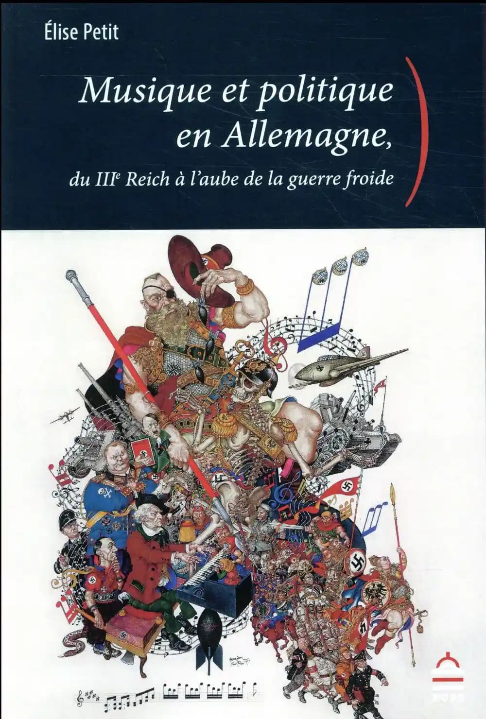 Musique et politique en Allemagne : du IIIe Reich à l'aube de la guerre froide