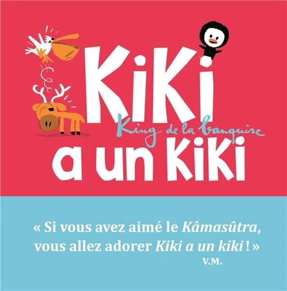 Kiki a un kiki