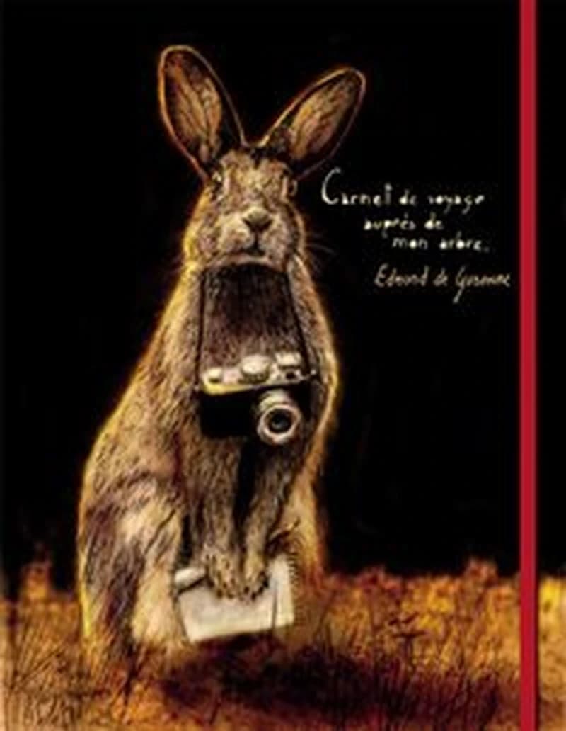 Carnet de voyage auprès de mon arbre : Edmond de Garenne