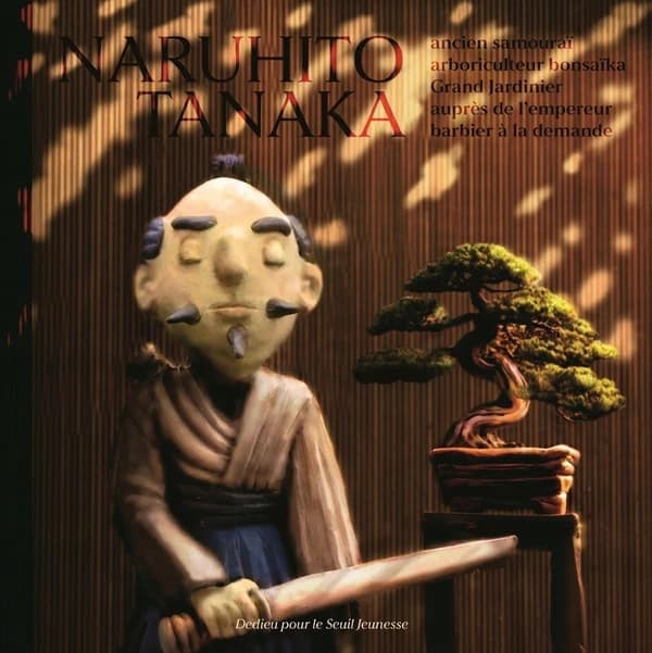 Naruhito Tanaka : ancien samouraï, arboriculteur bonsaïka, grand jardinier auprès de l'empereur, barbier à la demande