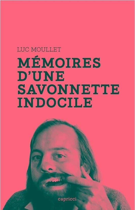 Mémoires d'une savonnette indocile