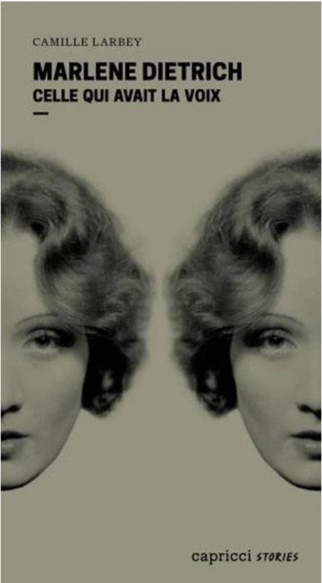 Marlene Dietrich : celle qui avait la voix