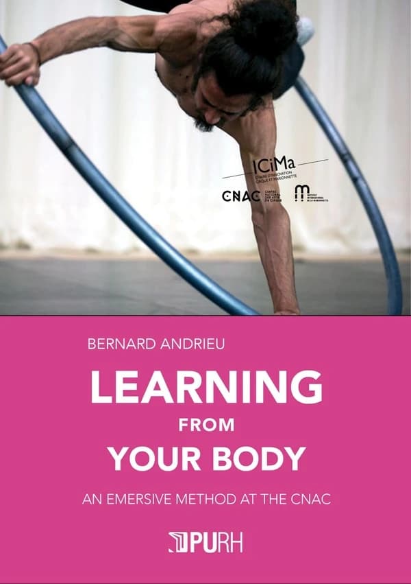 Learning from your body : An Emersive Method at the CNAC