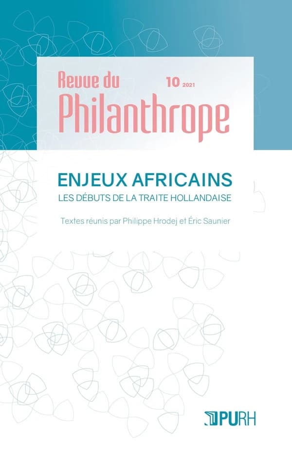 Enjeux africains : les débuts de la traité hollandaise