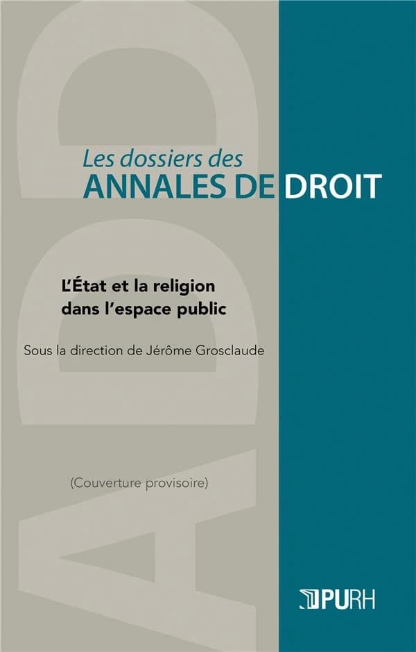 L'État et la religion dans l'espace public : approches pratiques et théoriques de la laïcité