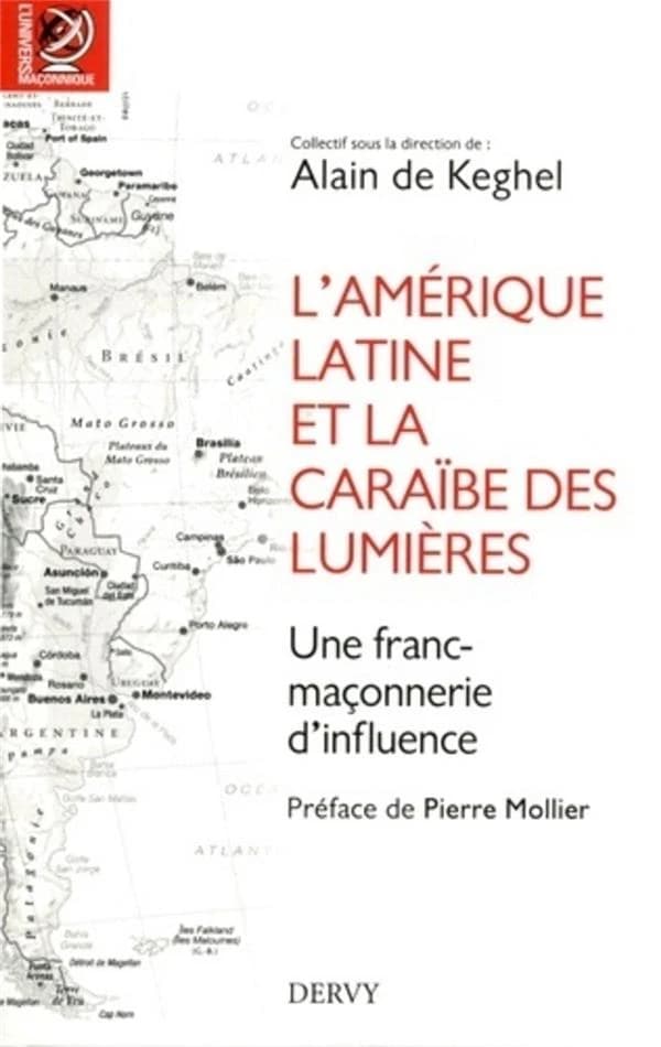 L'Amérique latine et la Caraïbe des Lumières : une franc-maçonnerie d'influence