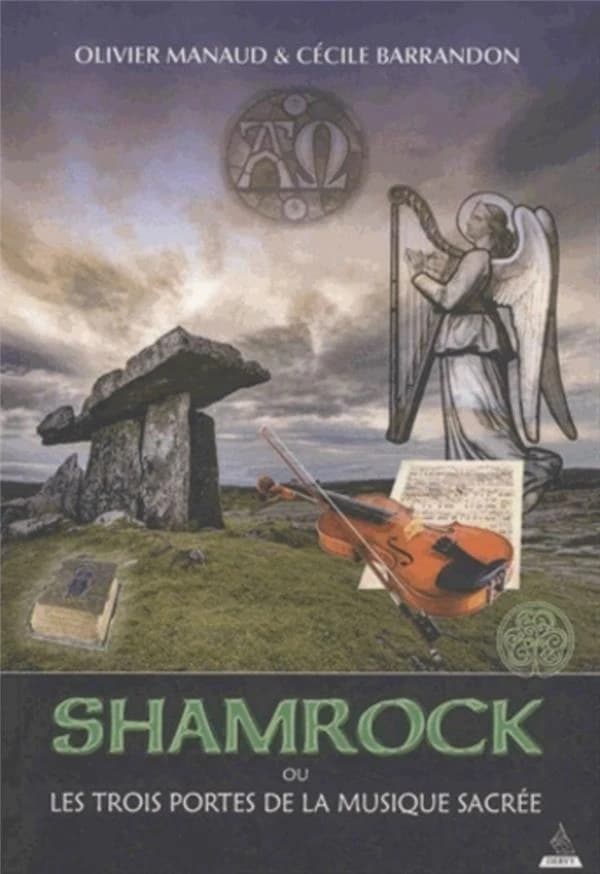 Shamrock : ou les trois portes de la musique sacrée : thriller théologique