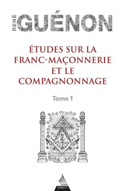 Études sur la franc-maçonnerie et le compagnonnage. Tome I