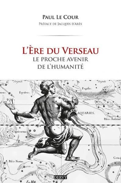 L'ère du verseau : le proche avenir de l'humanité