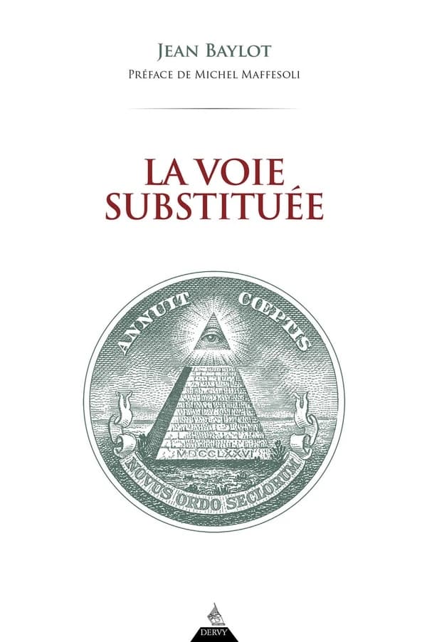La voie substituée ([Nouvelle éd.]) Jean Baylot