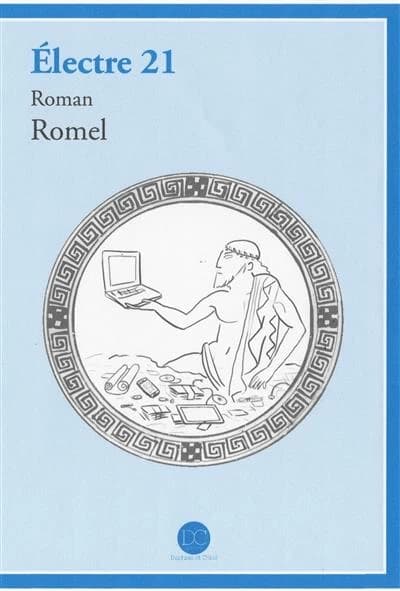 Électre 21 : roman
