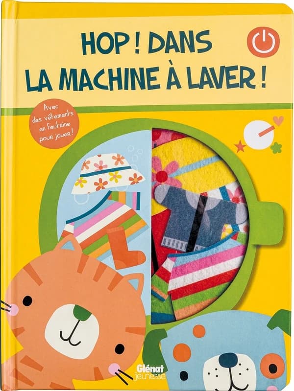 Hop ! Dans la machine à laver ! : avec des vêtements en feutrine pour jouer