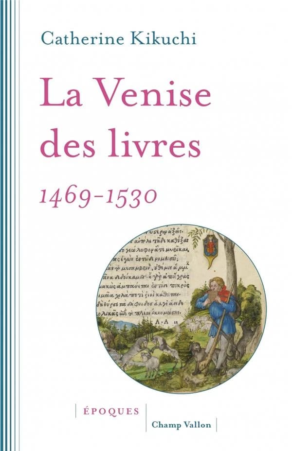 La Venise des livres : 1469-1530