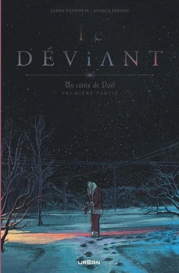 Le déviant : un conte de Noël. Première partie