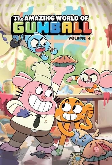 The amazing world of Gumball. Volume 4