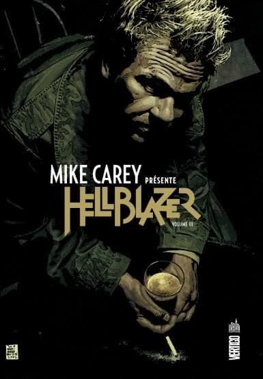 Mike Carey présente Hellblazer. Volume III