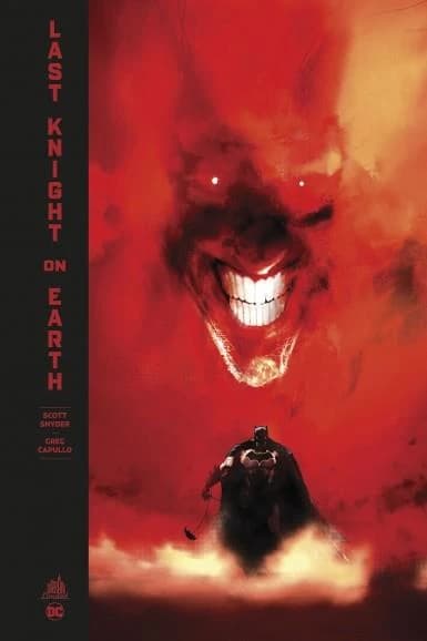 Last knight on Earth (Tirage unique numéroté) scénario, Scott Snyder ; dessin, Greg Capullo ; encrage, Jonathan Glapion ; couleur, FCO Plascencia