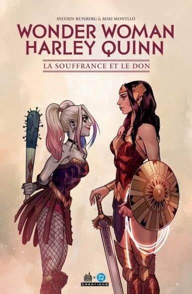 Wonder Woman - Harley Quinn : la souffrance et le don