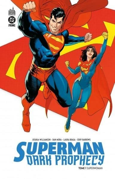 Superwoman : Superman dark prophecy. Tome 1