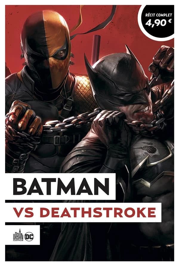 Batman vs Deathstroke ; suivi de Deathstroke vs Batman