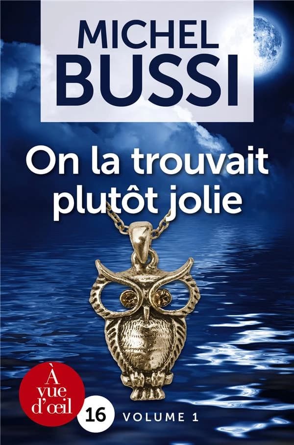 On la trouvait plutôt jolie ([Éd. en gros caractères]) Michel Bussi