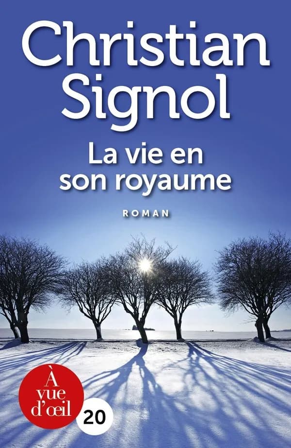 La vie en son royaume ([Éd. en gros caractères]) Christian Signol
