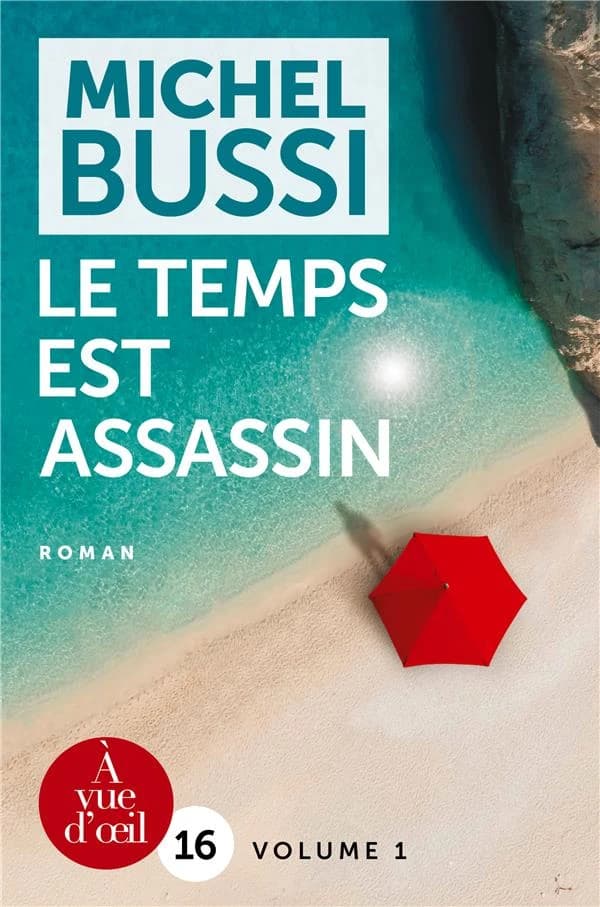 Le temps est assassin ([Éd. en gros caractères]) Michel Bussi