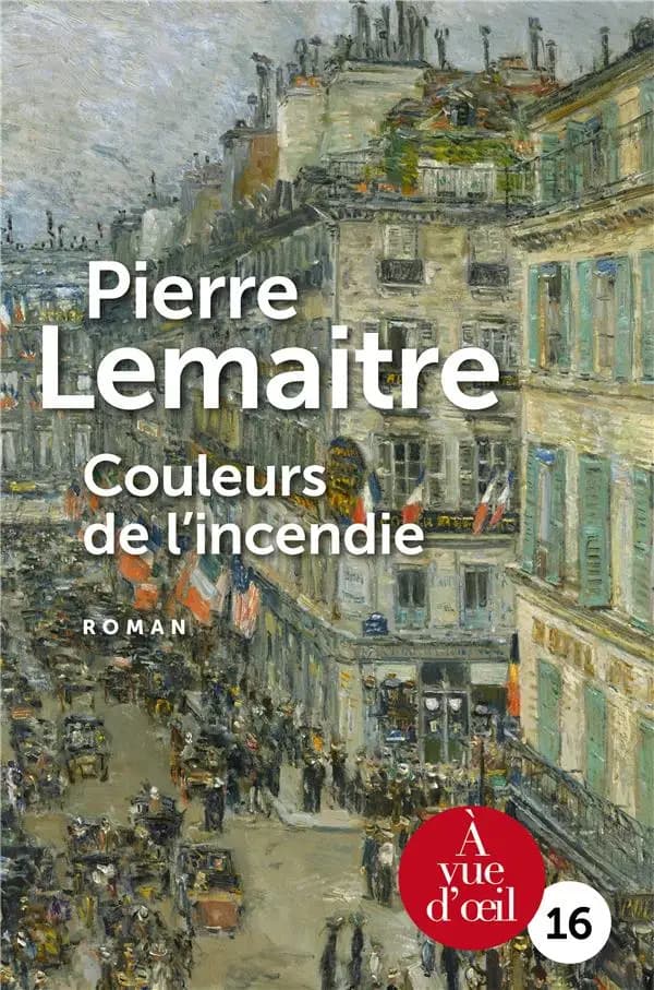 Couleurs de l'incendie ([Éd. en gros caractères]) Pierre Lemaitre