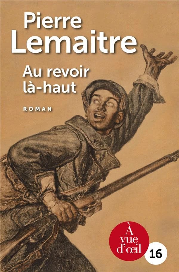 Au revoir là-haut ([Éd. en gros caractères]) Pierre Lemaitre