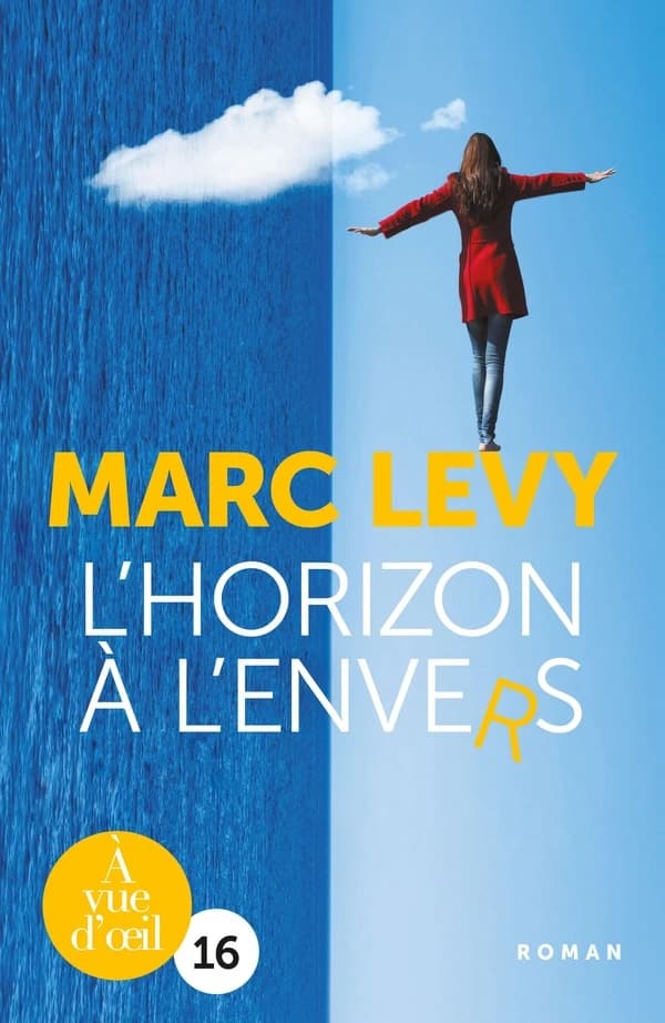 L'horizon à l'envers ([Éd. en gros caractères]) Marc Lévy