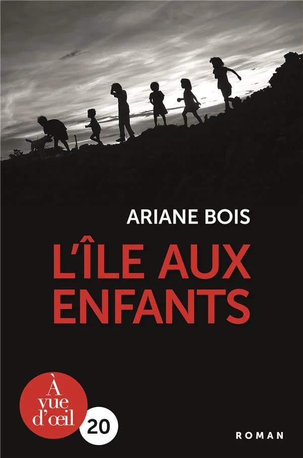 L'île aux enfants ([Éd. en gros caractères]) Ariane Bois