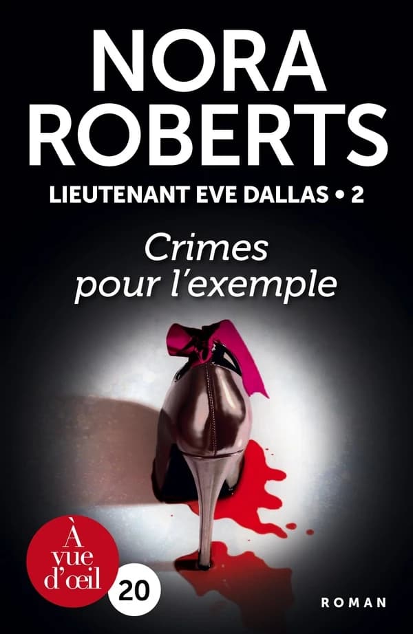 Crimes pour l'exemple ([Éd. en gros caractères]) Nora Roberts ; traduit de l'anglais (États-Unis) par Maud Godoc