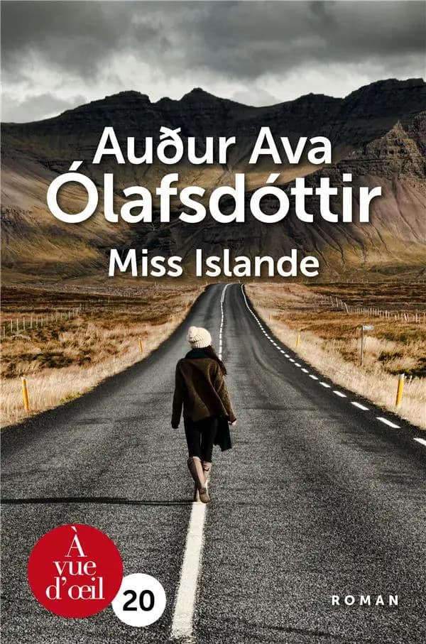 Miss Islande ([Éd. en gros caractères]) Auður Ava Ólafsdóttir ; traduit de l'islandais par Éric Boury