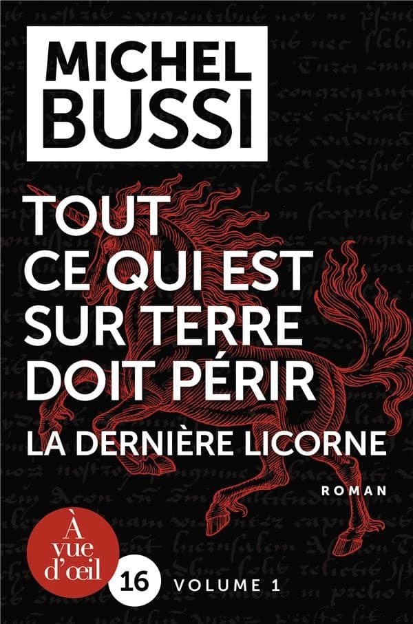 Tout ce qui est sur terre doit périr : la dernière licorne ([Éd. en gros caractères]) Michel Bussi ; avant-propos inédit de l'auteur