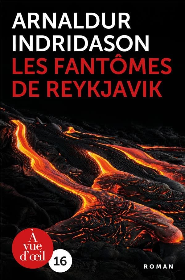 Les fantômes de Reykjavik ([Éd. en gros caractères]) Arnaldur Indridason ; traduit de l'islandais par Éric Boury