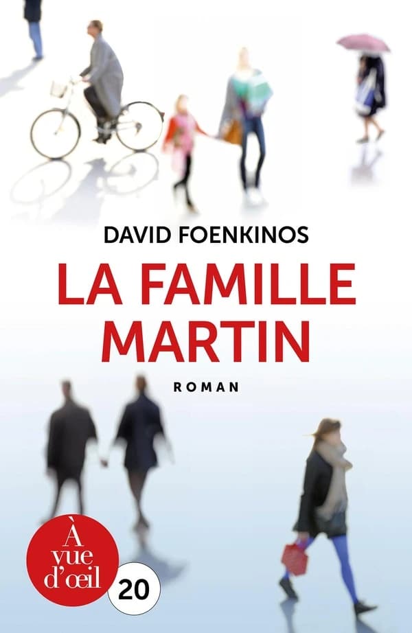 La famille Martin ([Éd. en gros caractères]) David Foenkinos