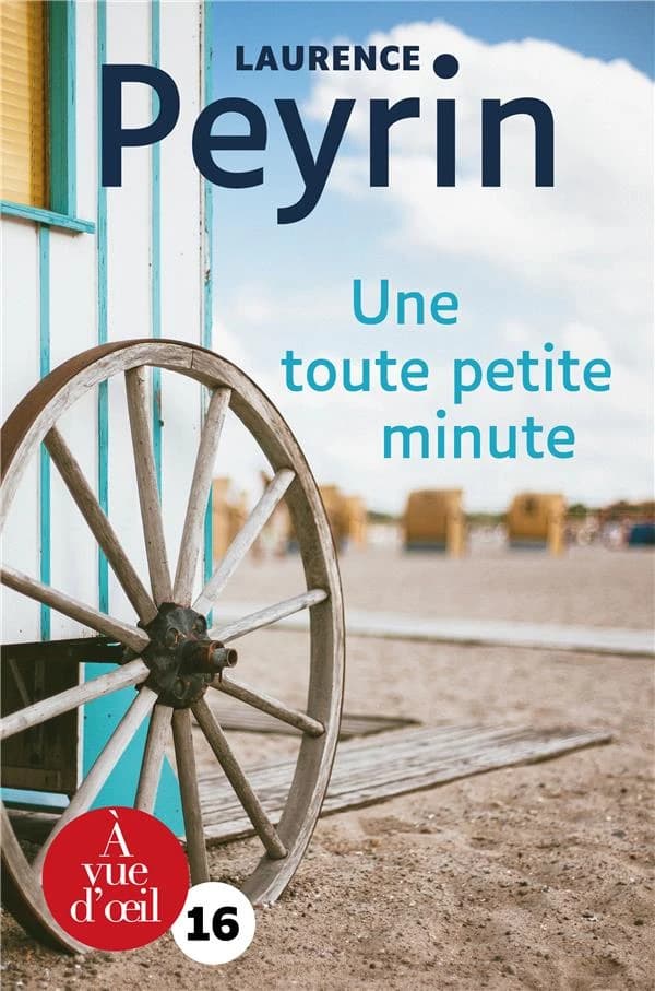 Une toute petite minute : roman (Éd. en grands caractères) Laurence Peyrin
